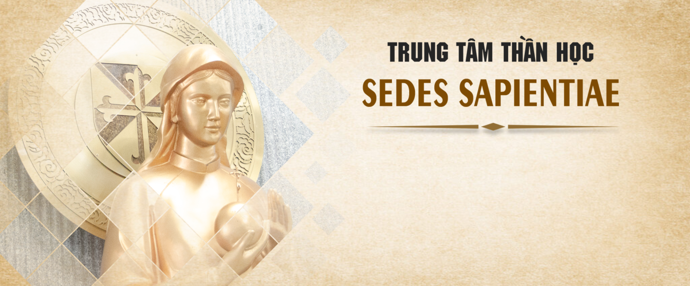 TRUNG TÂM THẦN HỌC SEDES SAPIENTIAE